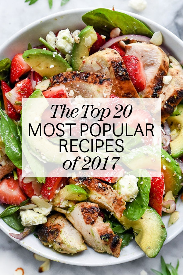 As 20 Receitas Mais Populares de 2017 foodiecrush.com